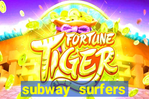 subway surfers zurich download